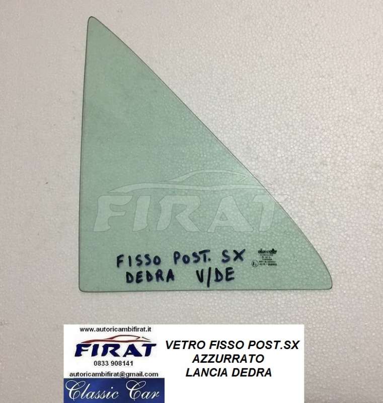 VETRO FISSO LANCIA DEDRA POST.SX AZZURRATO